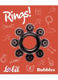 Чёрное эрекционное кольцо Rings Bubbles - Lola Games - в Северодвинске купить с доставкой